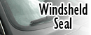 New Windshield Seal